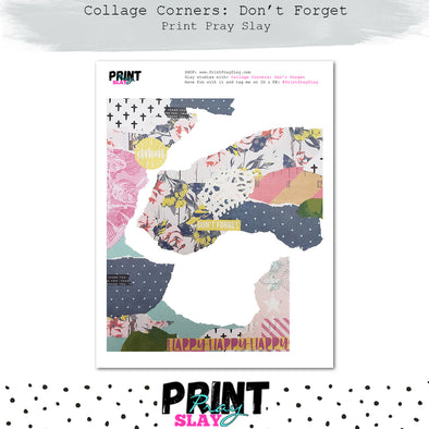 Collage Corners - Don't Forget