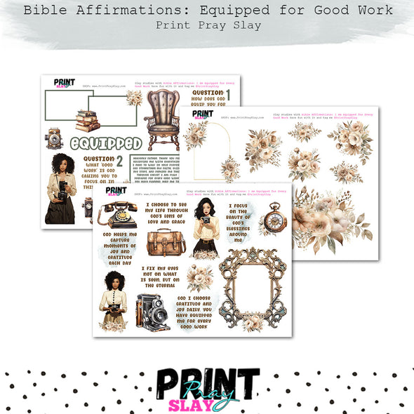 Biblical Affirmations: I Am Equipped for Every Good Work