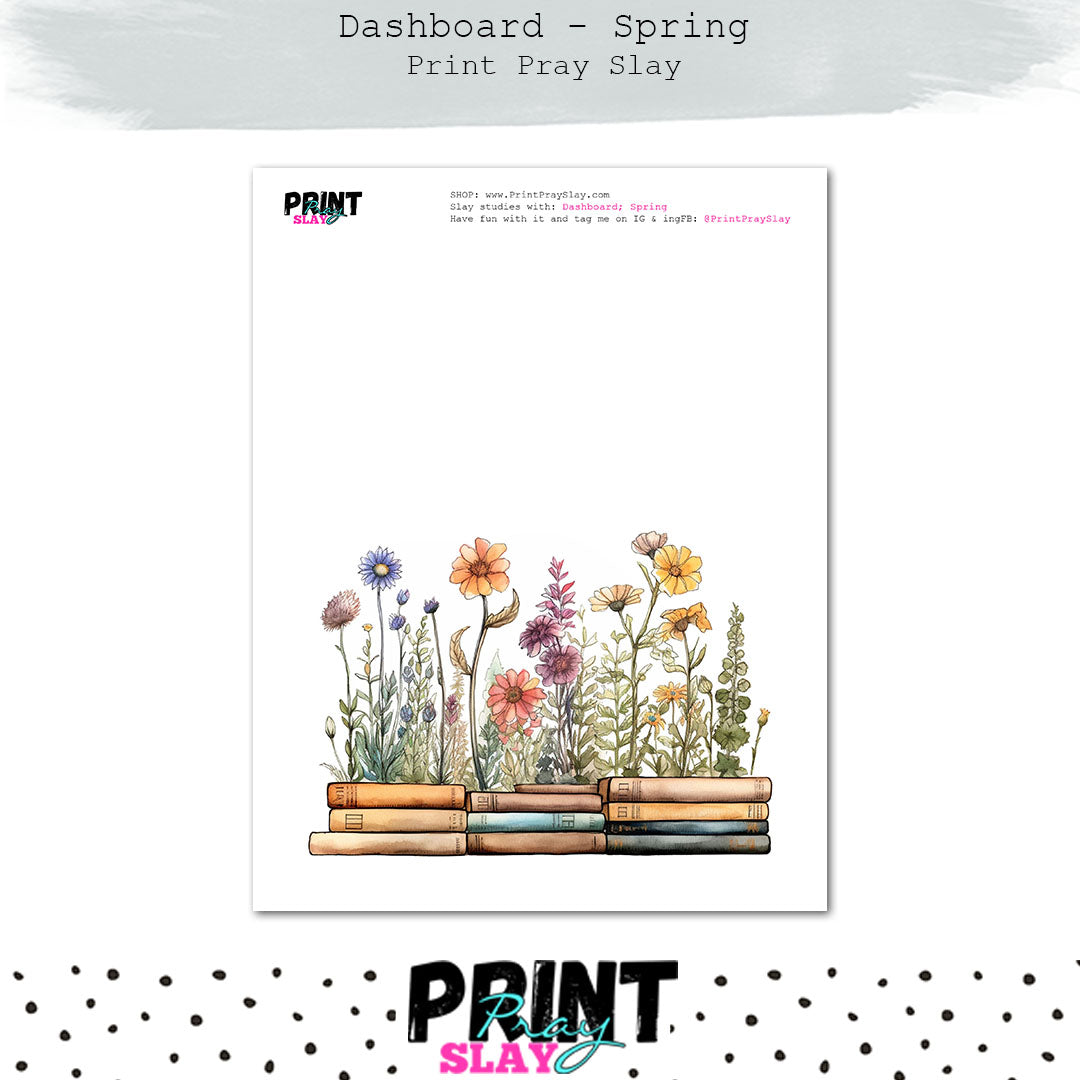 Dashboard Spring – Print Pray Slay