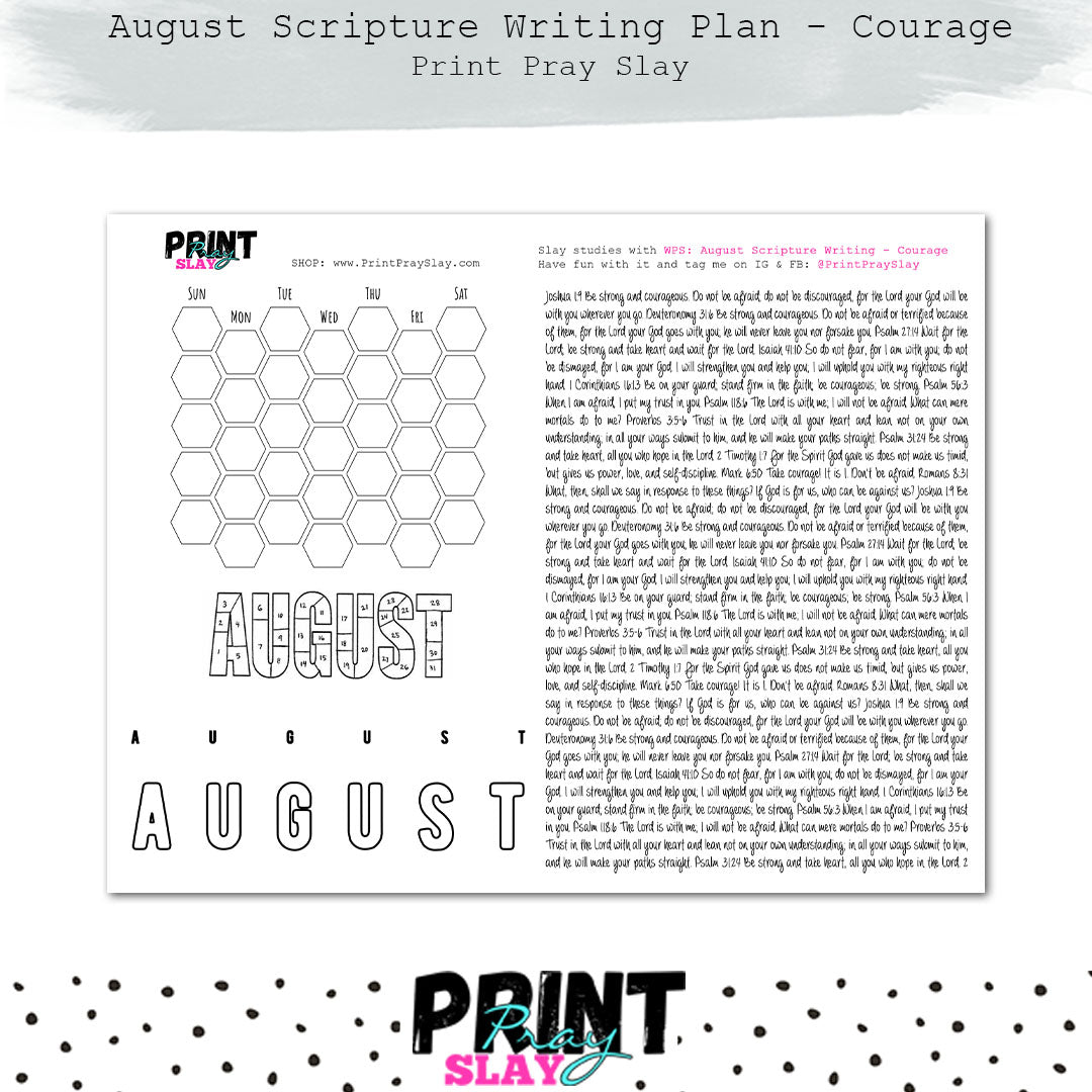 August Scripture Page August Scripture Writing Plan: Courage – Print Pray Slay