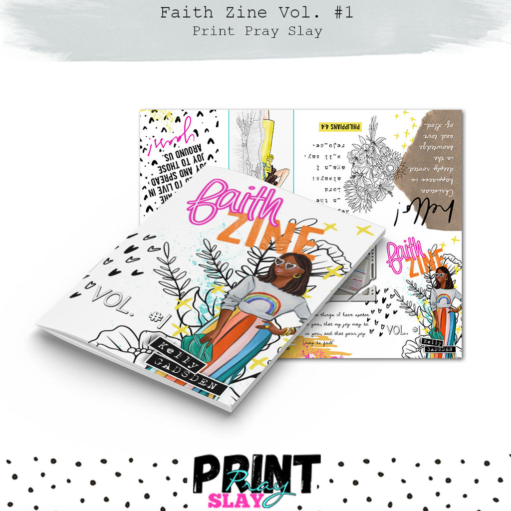 Faith Zine Vol. #1 – Print Pray Slay