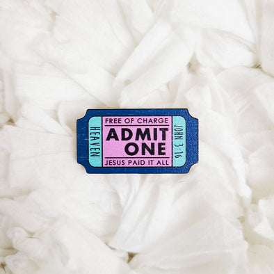 Heaven Ticket Wooden Pin