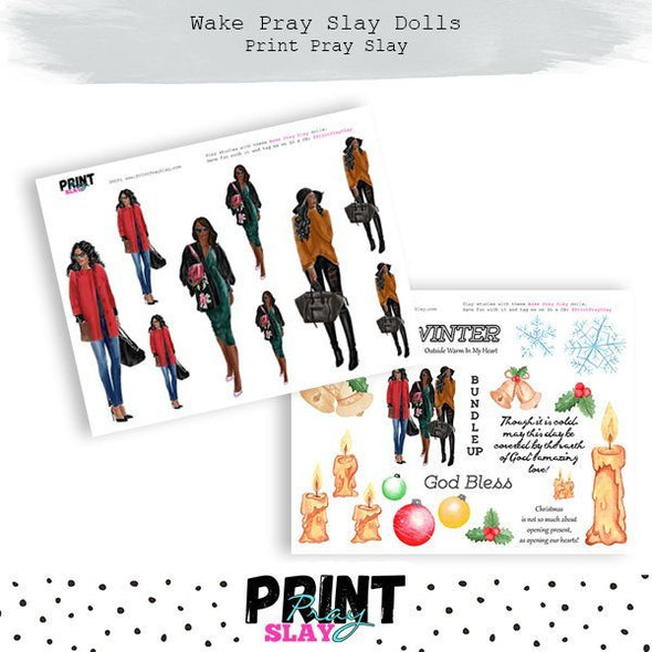 Winter Wake Pray Slay Dolls DP