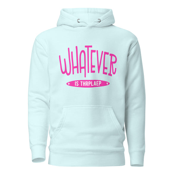 Whatever Hoodie - Phil 4:8