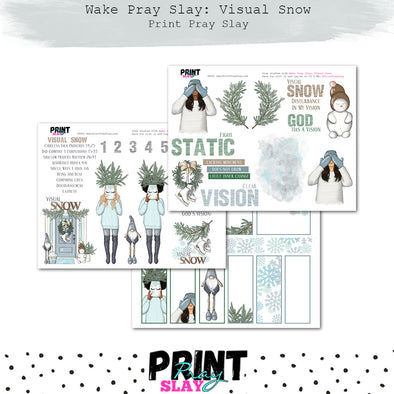 Wake Pray Slay: Visual Snow