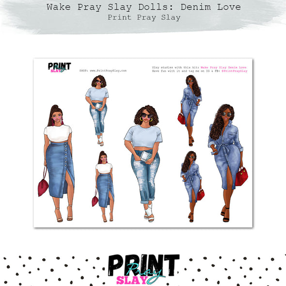 Wake Pray Slay: Denim Love All Dolls