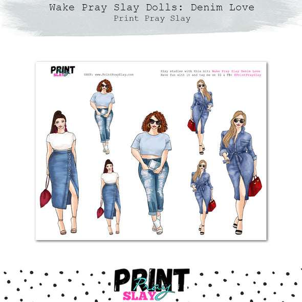 Wake Pray Slay: Denim Love All Dolls